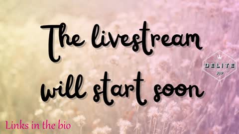 DeLite  Next stream on Wednesday or Thurdsay  online show from January 2025 09:10:02 AM