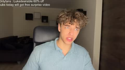 Snapshot of lukedesirable chatting on April 2026 11:21:01 PM lukedesirable online show from April 2026 11:21:01 PM