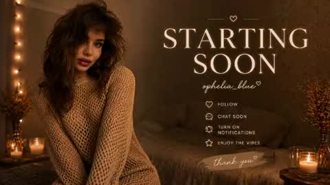 ophelia blue online show from July 2026 10:07:02 AM